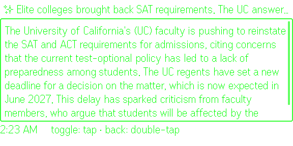 AI summary of an article about the University of California and SAT requirements. Simulator capture from the July 2026 build, before long summaries paged.